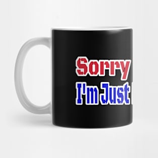 Sorry Fascism  I'm Just Not Into You - Front Mug